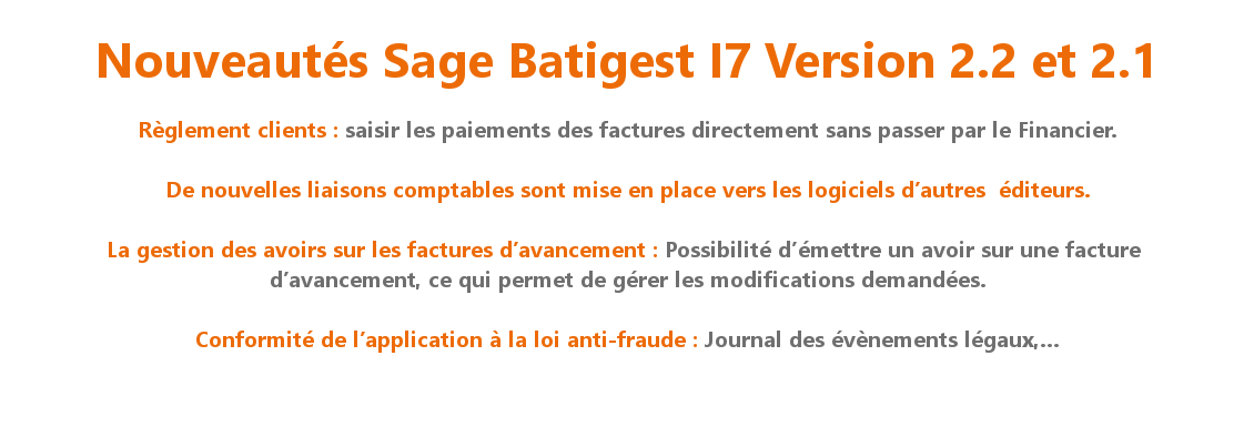 Liste des nouveautés Sage Batigest I7 Version 2.1 et 2.2