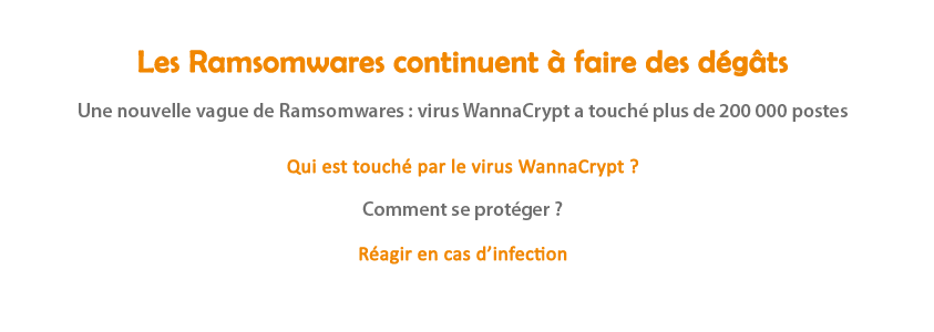 La nouvelle vague de Ramsomwares : virus WannaCrypt